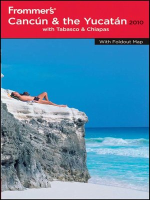 cover image of Frommer's Cancun, Cozumel and the Yucatan 2010